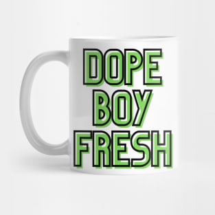 Dope Boy Fresh Mug